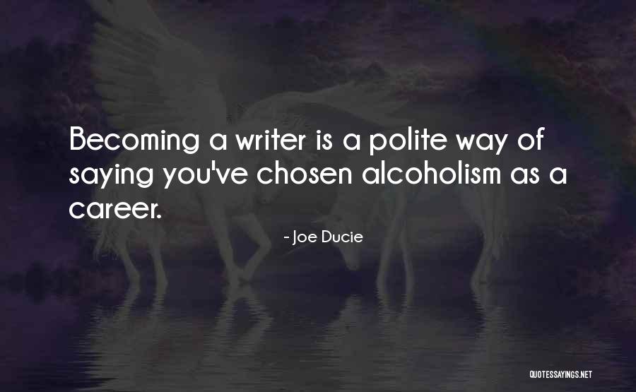 Joe Ducie Quotes 344651