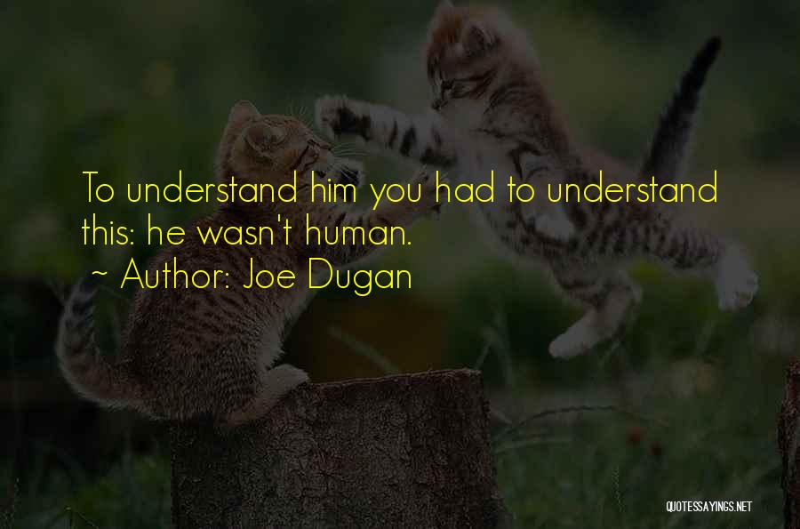 Joe Dugan Quotes 1369633