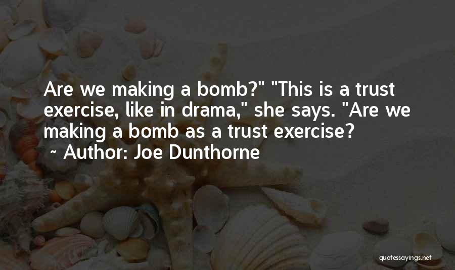 Joe Dunthorne Quotes 101690