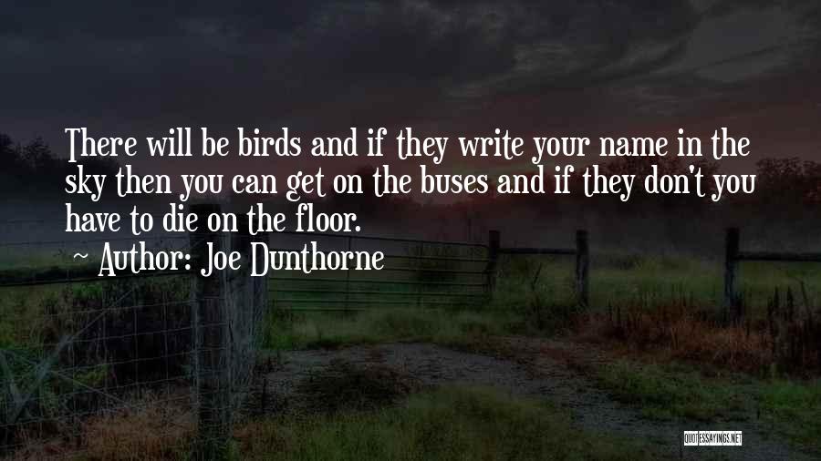 Joe Dunthorne Quotes 1543316