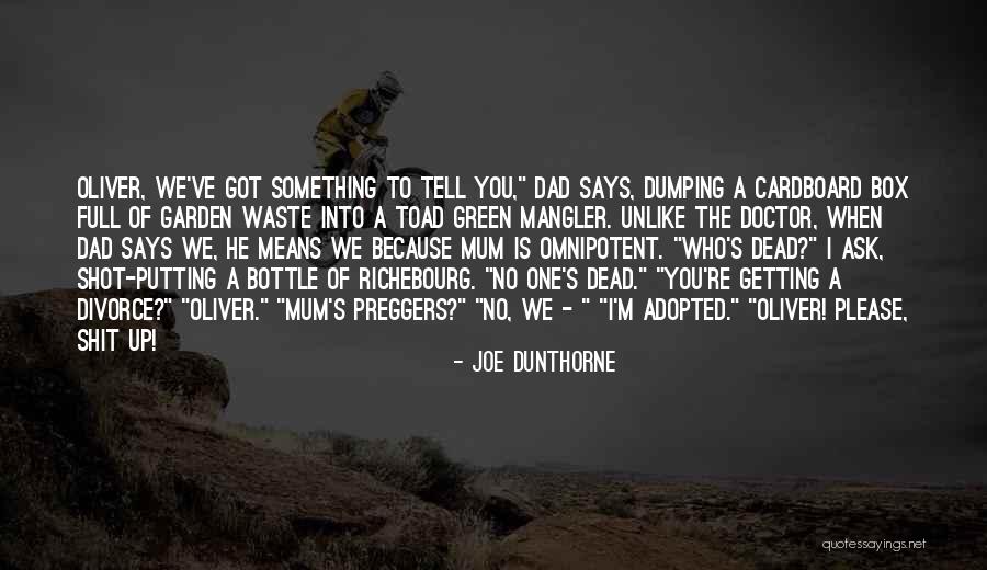 Joe Dunthorne Quotes 262068