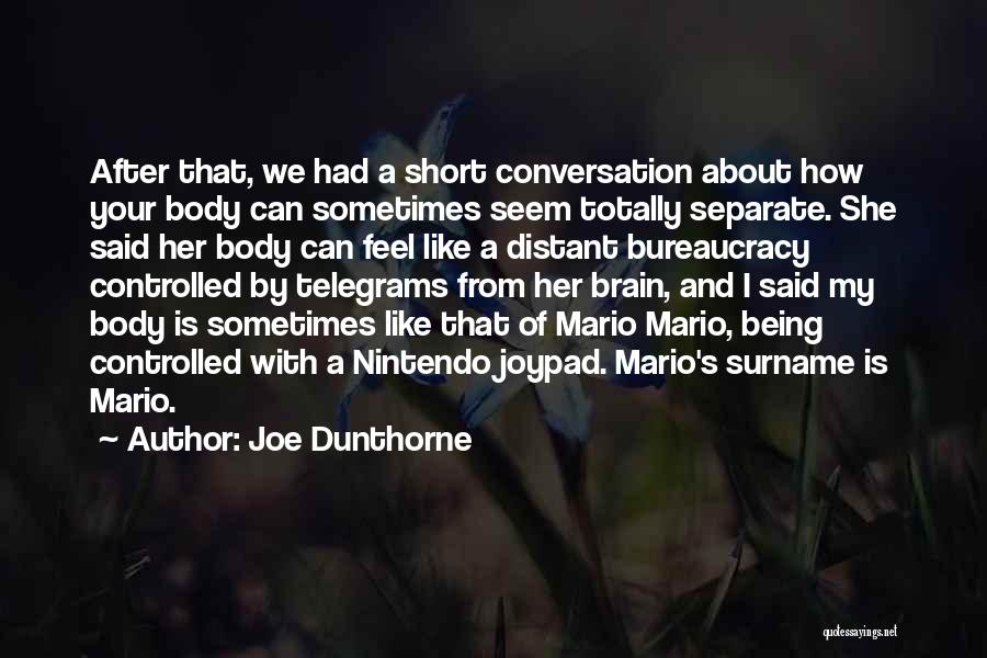 Joe Dunthorne Quotes 782924