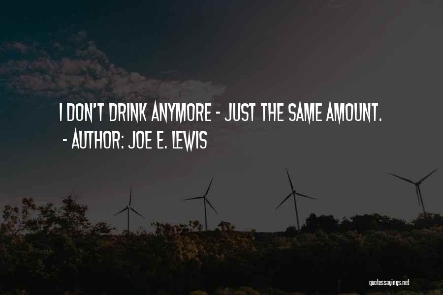 Joe E. Lewis Quotes 1503241