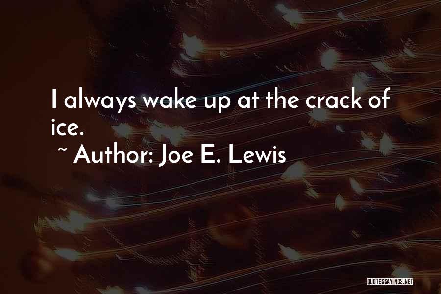 Joe E. Lewis Quotes 1712813