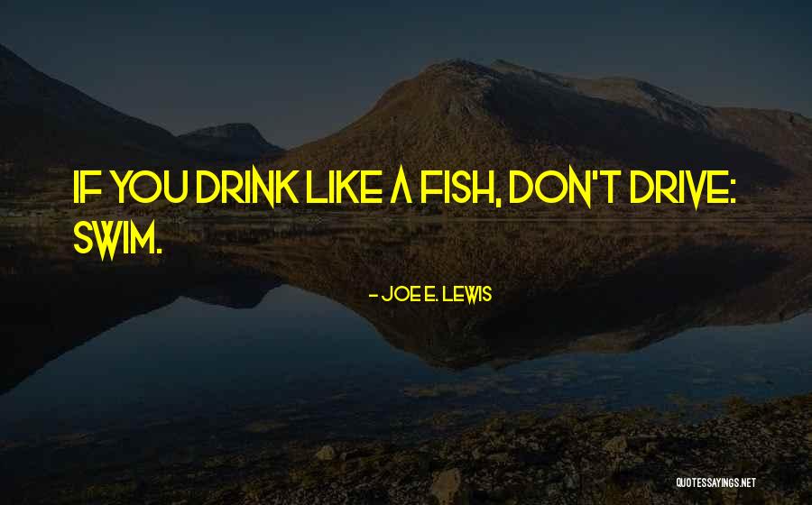 Joe E. Lewis Quotes 1724000