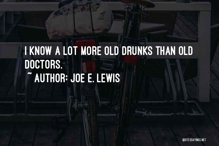 Joe E. Lewis Quotes 1871227