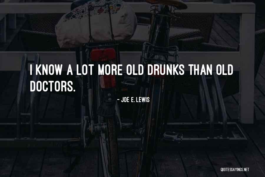 Joe E. Lewis Quotes 1871227 Joe E. Lewis Quotes 1871227