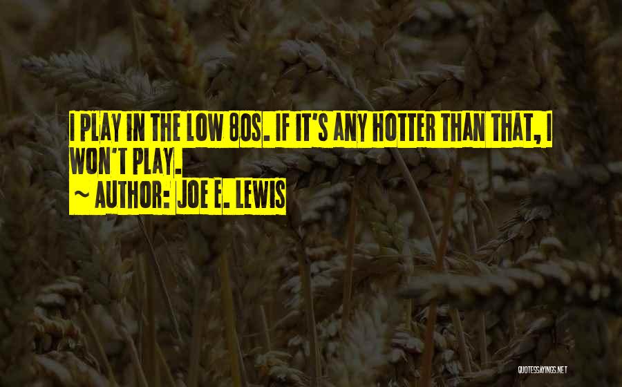 Joe E. Lewis Quotes 2156030