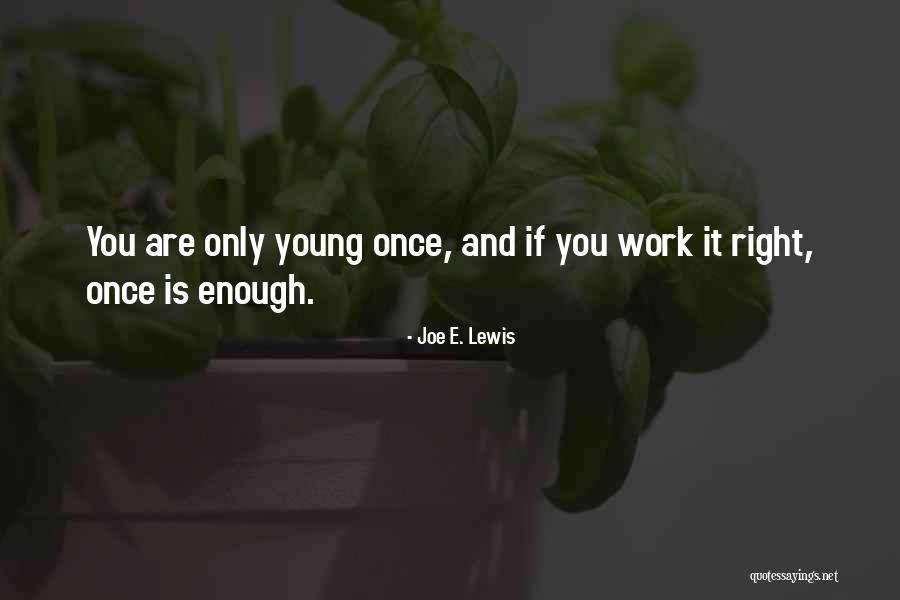 Joe E. Lewis Quotes 393603