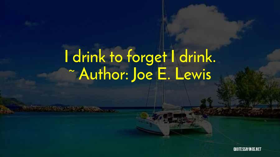 Joe E. Lewis Quotes 938824