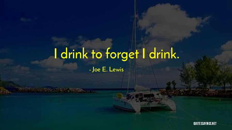 Joe E. Lewis Quotes 938824