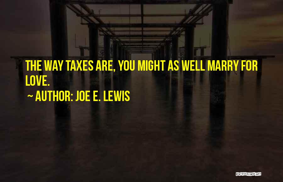 Joe E. Lewis Quotes 996496