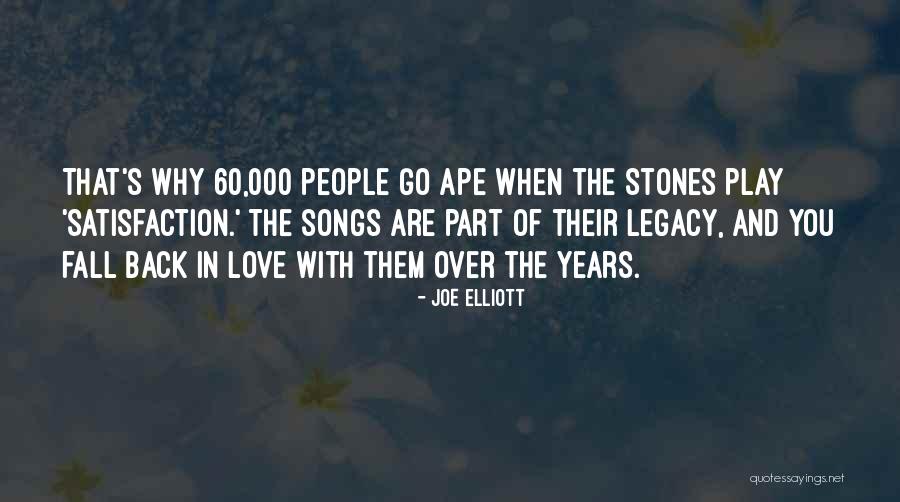 Joe Elliott Quotes 1057004