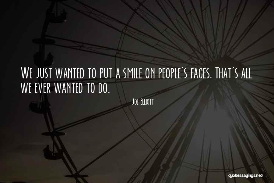 Joe Elliott Quotes 2117082 Joe Elliott Quotes 2117082