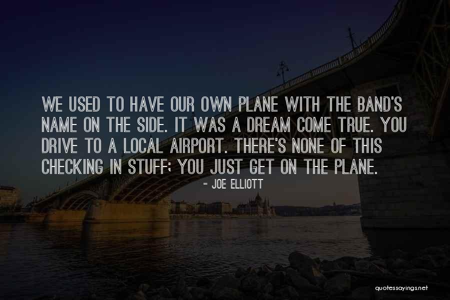 Joe Elliott Quotes 248068