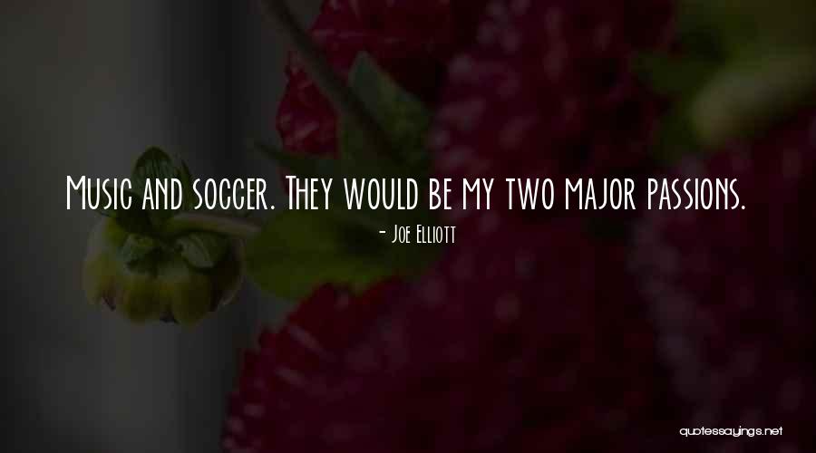 Joe Elliott Quotes 867420