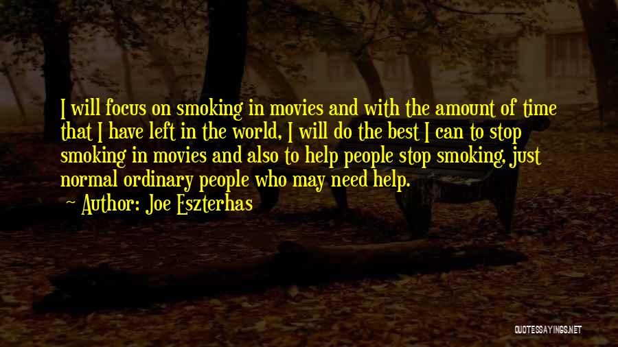 Joe Eszterhas Quotes 1136068