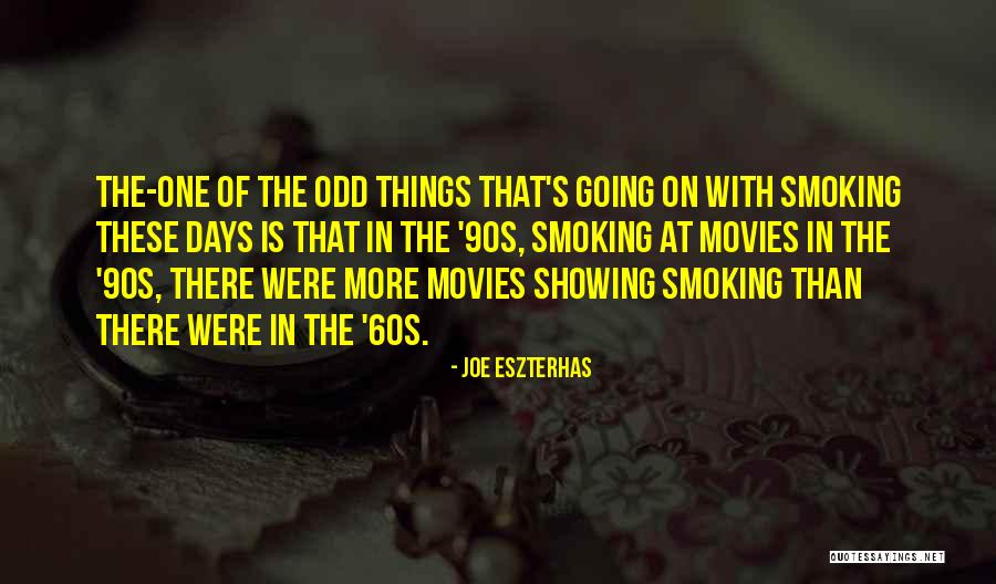 Joe Eszterhas Quotes 1189404