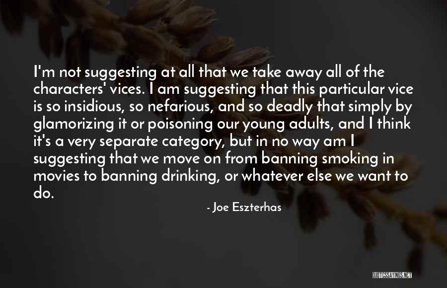 Joe Eszterhas Quotes 1421313 Joe Eszterhas Quotes 1421313