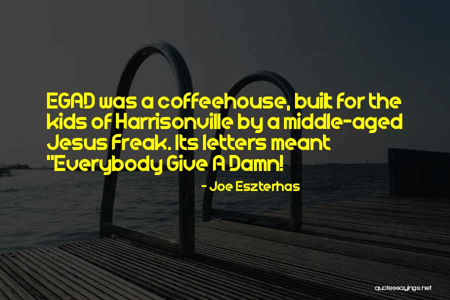 Joe Eszterhas Quotes 1422862