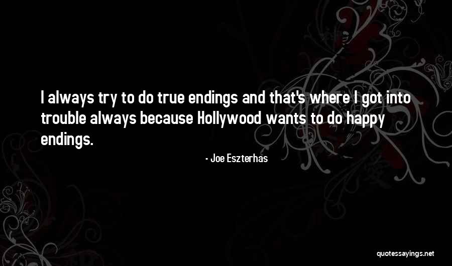 Joe Eszterhas Quotes 1497965 Joe Eszterhas Quotes 1497965