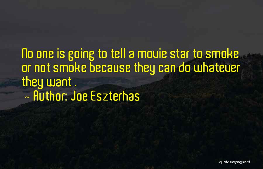 Joe Eszterhas Quotes 2145936