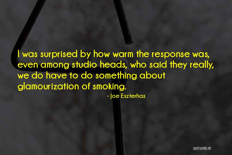 Joe Eszterhas Quotes 2172918