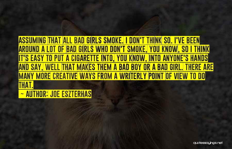 Joe Eszterhas Quotes 428126