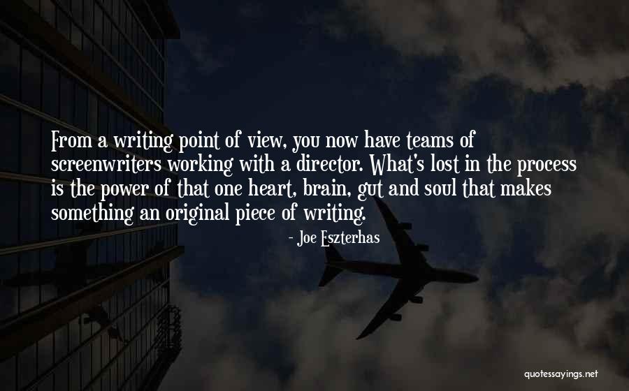 Joe Eszterhas Quotes 857491