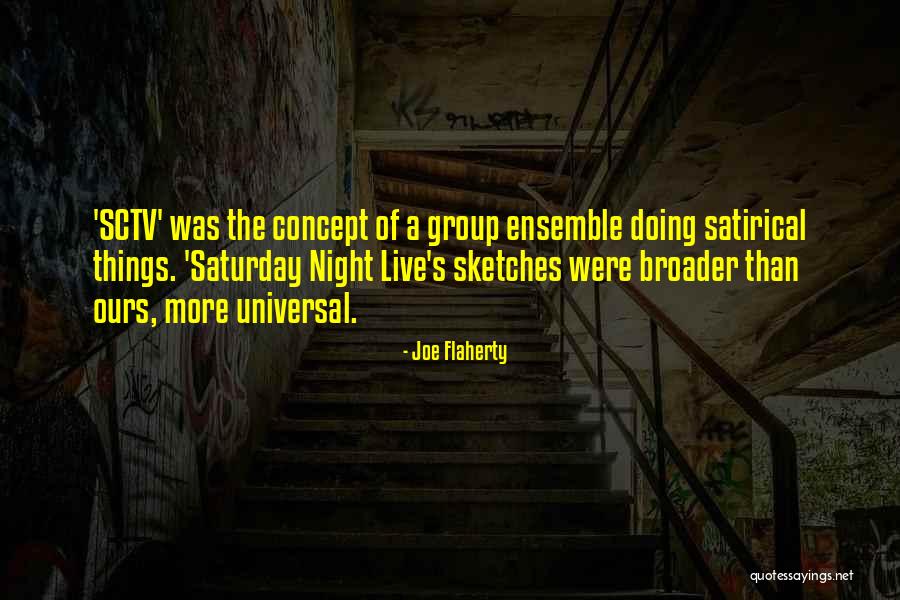 Joe Flaherty Quotes 1003067 Joe Flaherty Quotes 1003067