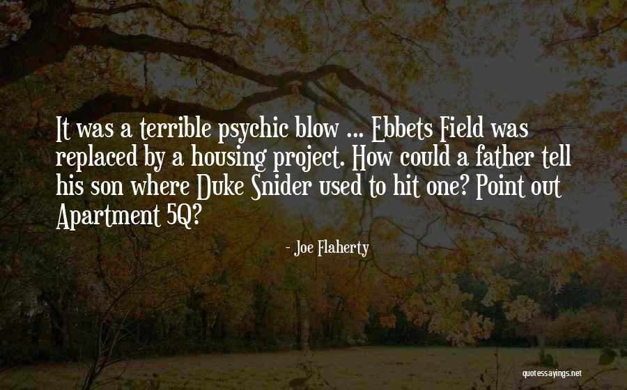 Joe Flaherty Quotes 991978 Joe Flaherty Quotes 991978