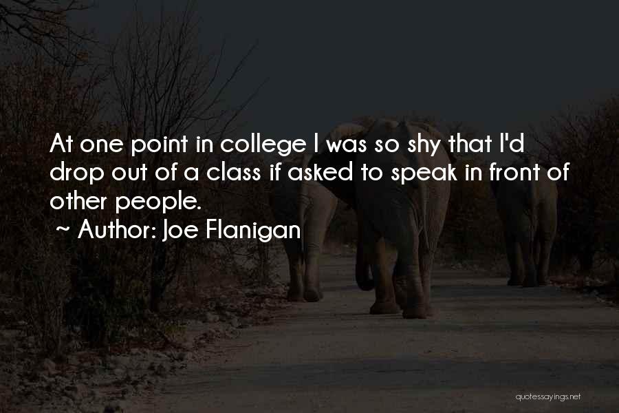 Joe Flanigan Quotes 1045487