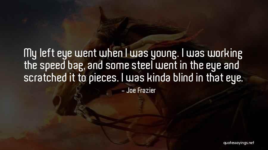 Joe Frazier Quotes 1048433 Joe Frazier Quotes 1048433