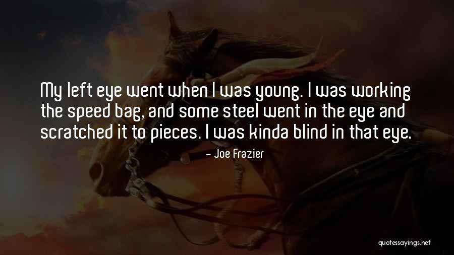 Joe Frazier Quotes 1048433