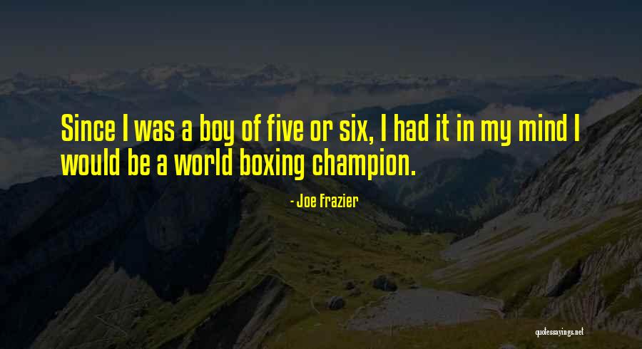 Joe Frazier Quotes 117628 Joe Frazier Quotes 117628