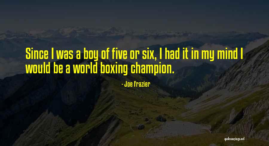 Joe Frazier Quotes 117628