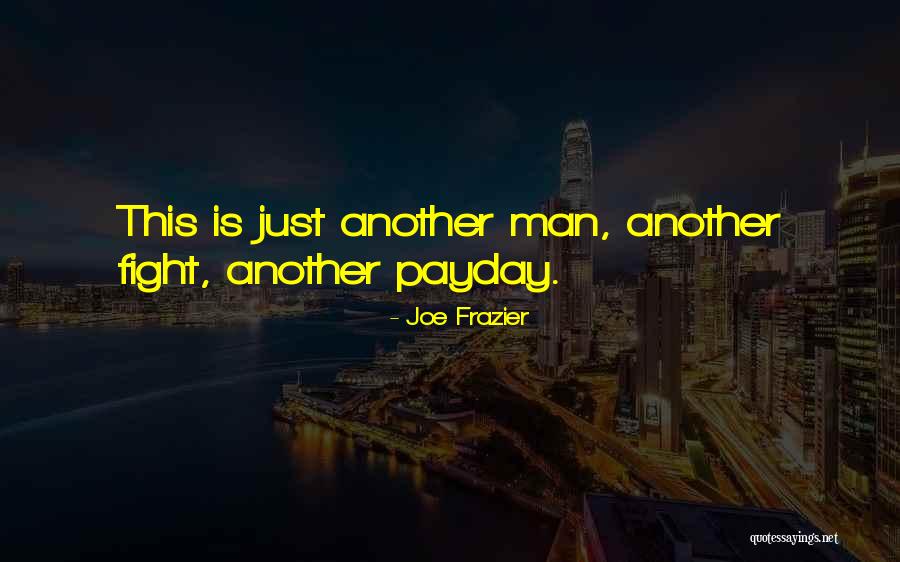 Joe Frazier Quotes 1289282 Joe Frazier Quotes 1289282