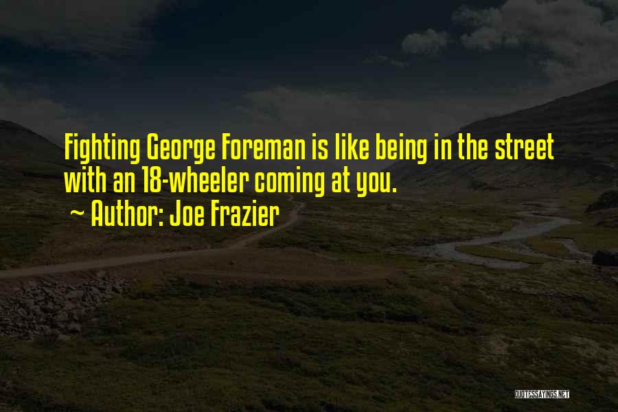 Joe Frazier Quotes 1368330