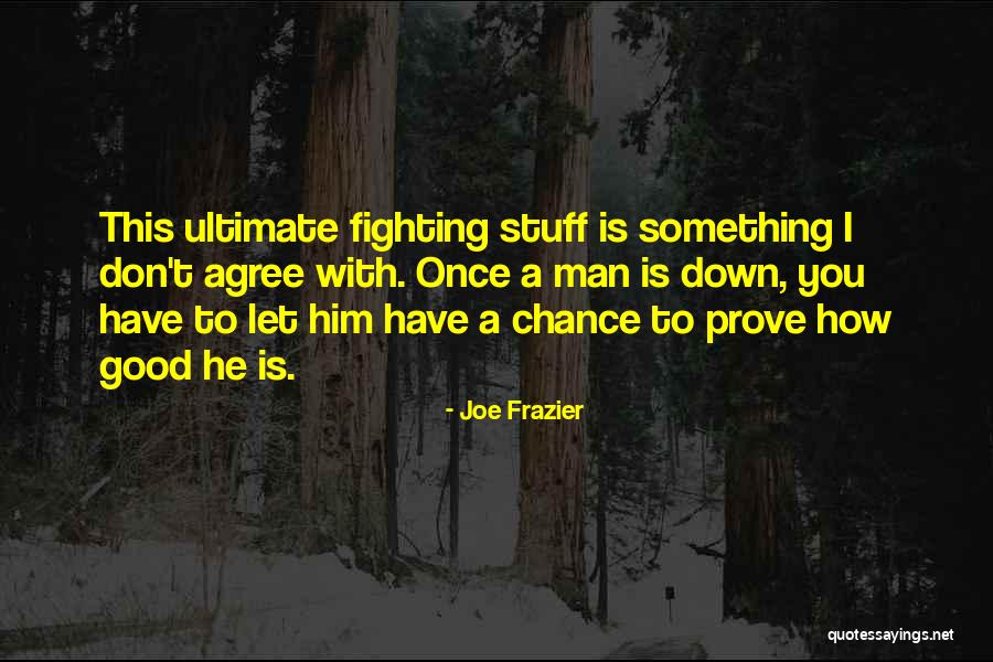 Joe Frazier Quotes 1383856