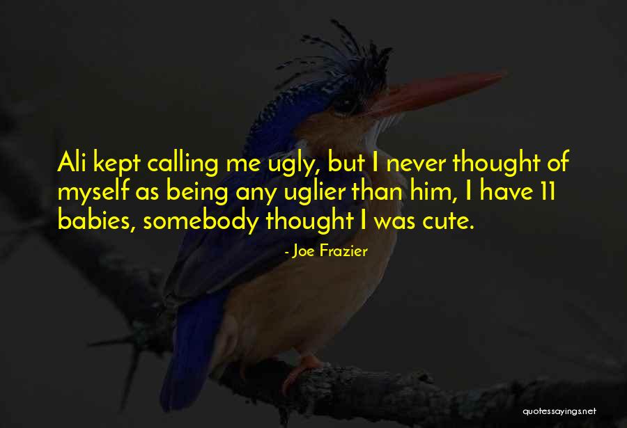 Joe Frazier Quotes 1753146 Joe Frazier Quotes 1753146