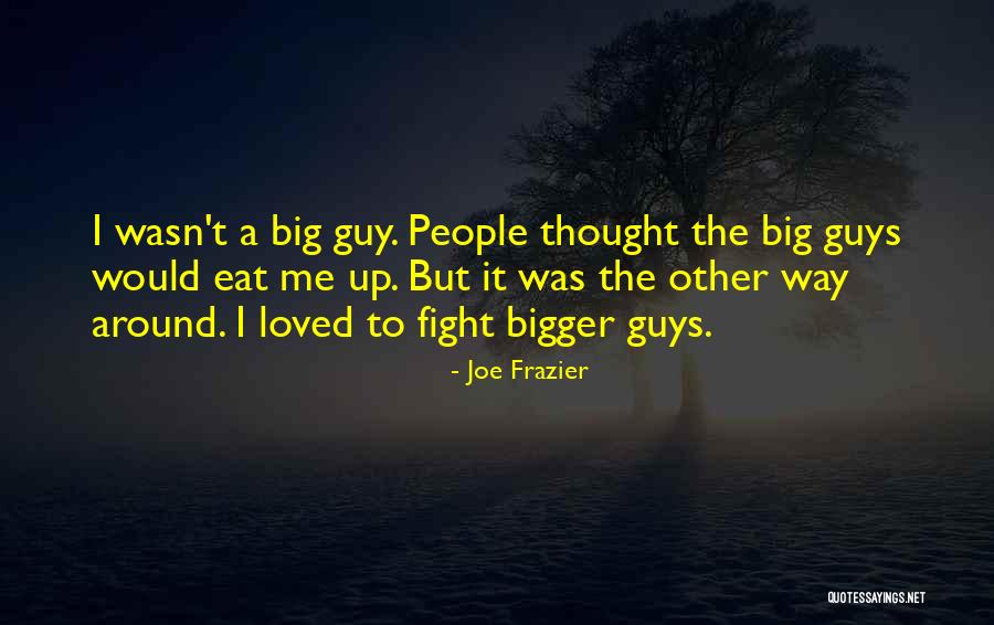 Joe Frazier Quotes 1829484