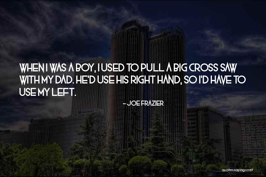 Joe Frazier Quotes 1893575