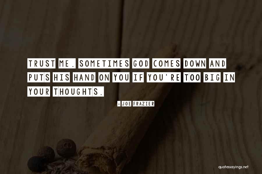 Joe Frazier Quotes 483001 Joe Frazier Quotes 483001