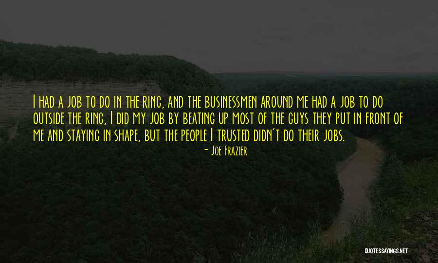 Joe Frazier Quotes 568026 Joe Frazier Quotes 568026
