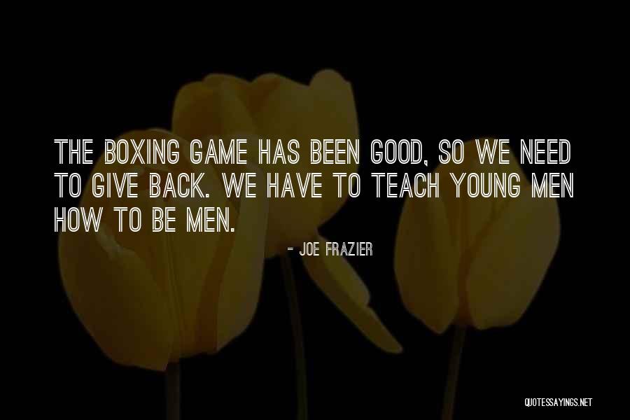 Joe Frazier Quotes 728683 Joe Frazier Quotes 728683