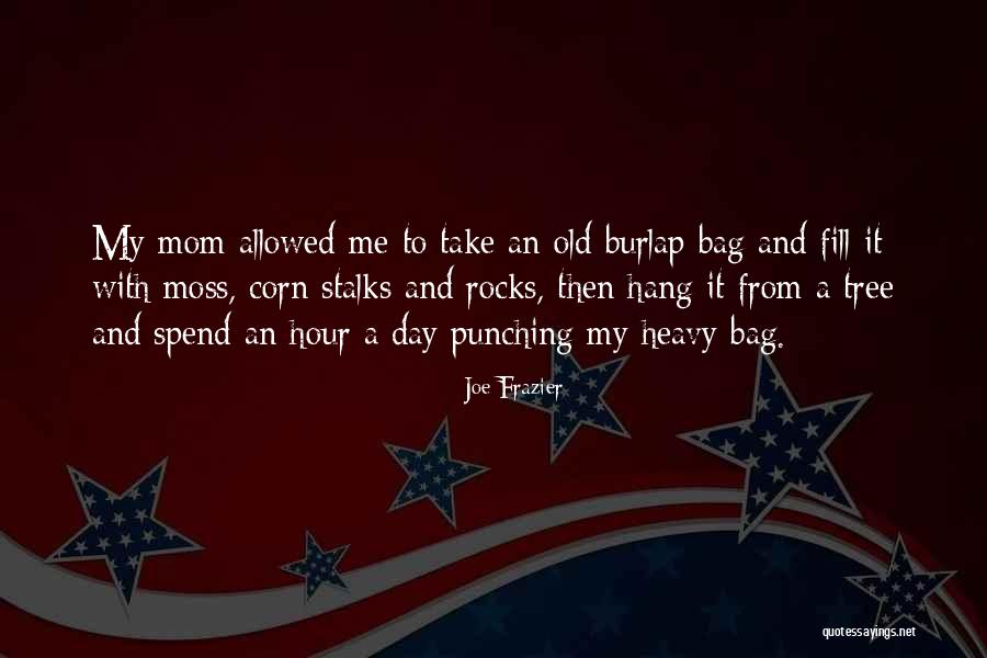 Joe Frazier Quotes 917053 Joe Frazier Quotes 917053