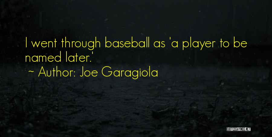 Joe Garagiola Quotes 2105190