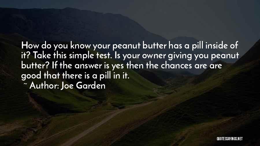 Joe Garden Quotes 1896134