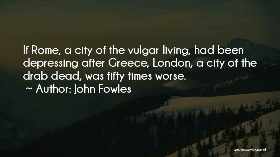 Joe Gargery Love Quotes By John Fowles