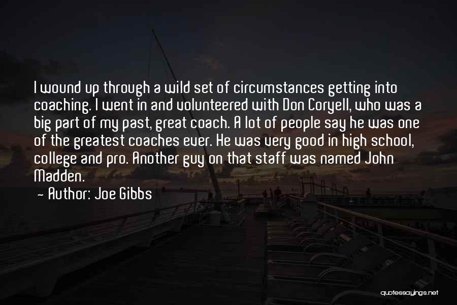 Joe Gibbs Quotes 1352662